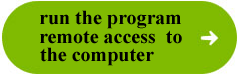 Launch the remote access program.